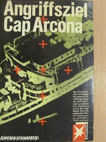 Angriffsziel Cap Arcona