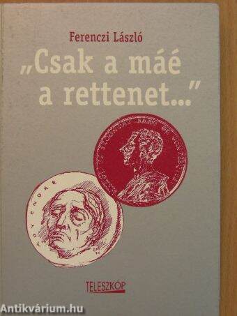 "Csak a máé a rettenet..."