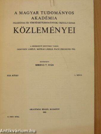 A Magyar Tudományos Akadémia Filozófiai és Történettudományi Osztályának közleményei 1981/1.