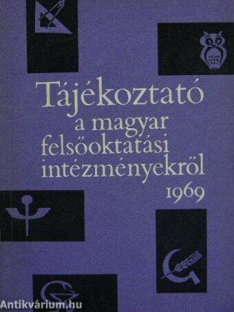 Tájékoztató a magyar felsőoktatási intézményekről 1969