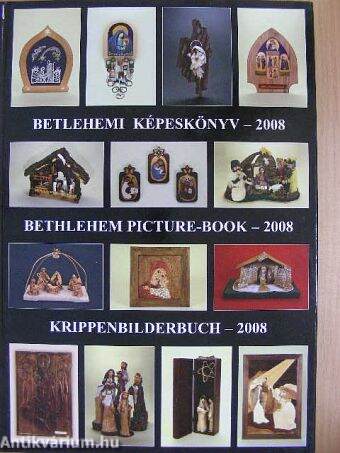 Betlehemi képeskönyv - 2008