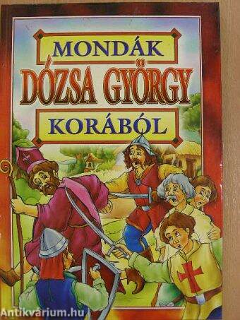 Mondák Dózsa György korából