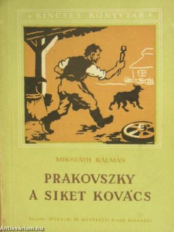 Prakovszky, a siket kovács