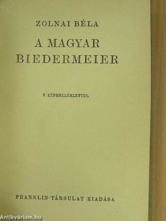 A magyar biedermeier