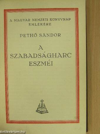 A szabadságharc eszméi