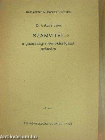 Számvitel a gazdasági mérnökhallgatók számára