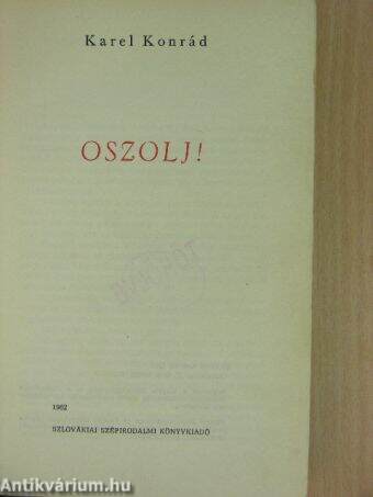 Oszolj!