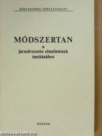 Módszertan a járművezetés elméletének tanításához