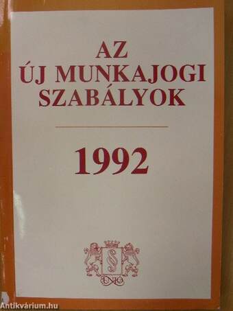 Az új munkajogi szabályok 1992