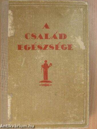 A Család egészsége I-II.