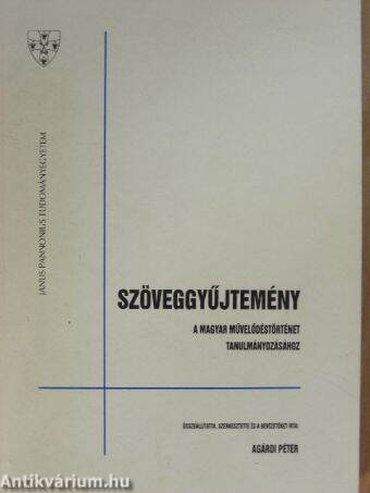 Szöveggyűjtemény a magyar művelődéstörténet tanulmányozásához