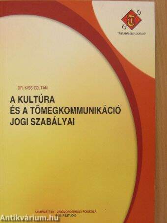 A kultúra és a tömegkommunikáció jogi szabályai