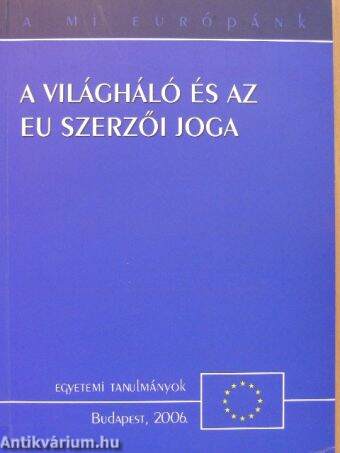 A világháló és az EU szerzői joga