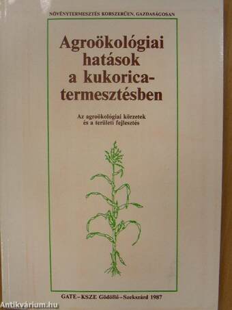 Agroökológiai hatások a kukoricatermesztésben