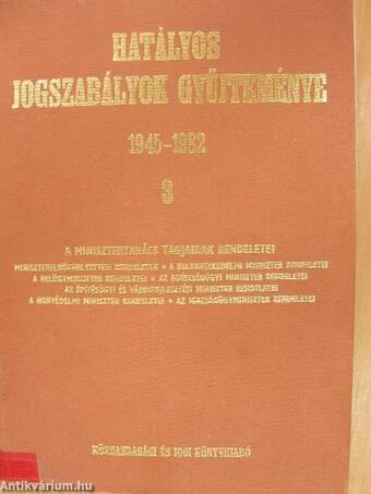 Hatályos jogszabályok gyűjteménye 1945-1982. 3. (töredék)