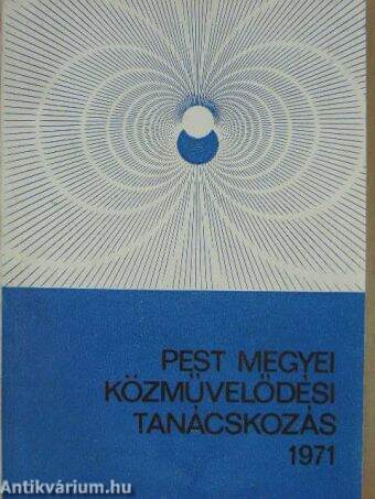 Pest Megyei Közművelődési Tanácskozás 1971