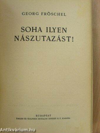 Va banque...!/Soha ilyen nászutazást!/A teniszbajnoknő