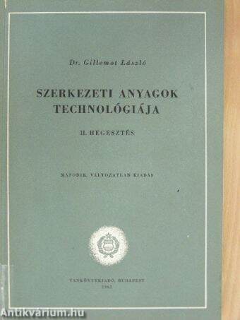 Szerkezeti anyagok technológiája II.