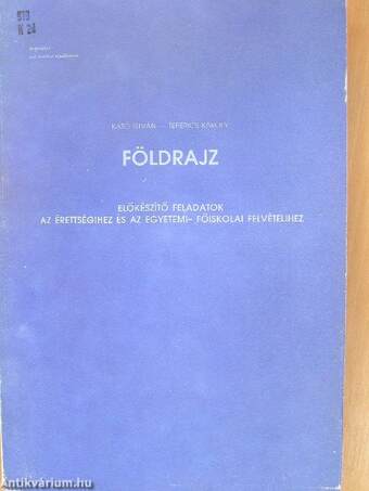 Földrajz előkészítő feladatok az érettségihez és az egyetemi-főiskolai felvételihez