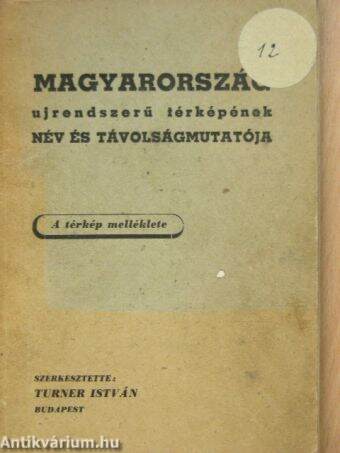 Magyarország ujrendszerű térképének név és távolságmutatója