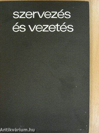 Szervezés és vezetés