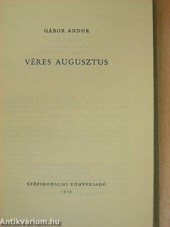 Véres augusztus