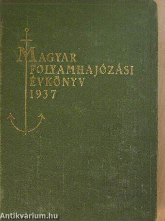 Magyar Folyamhajózási Évkönyv 1937