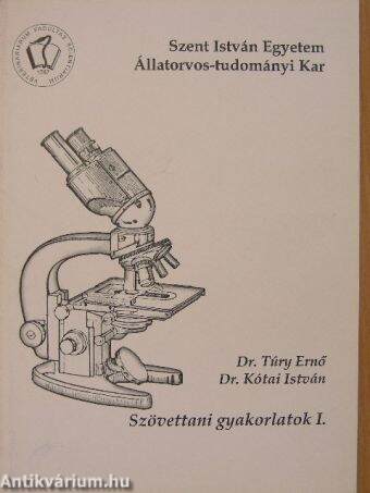 Szövettani gyakorlatok I.