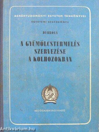 A gyümölcstermelés szervezése a kolhozokban