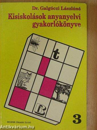 Kisiskolások anyanyelvi gyakorlókönyve 3.