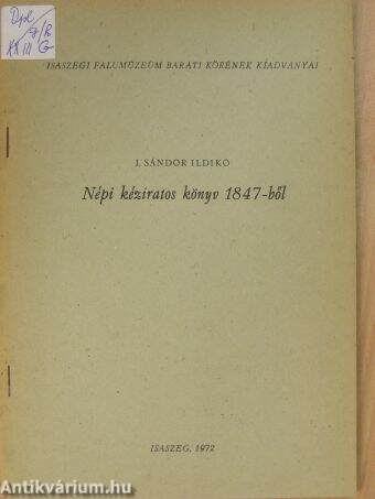 Népi kéziratos könyv 1847-ből