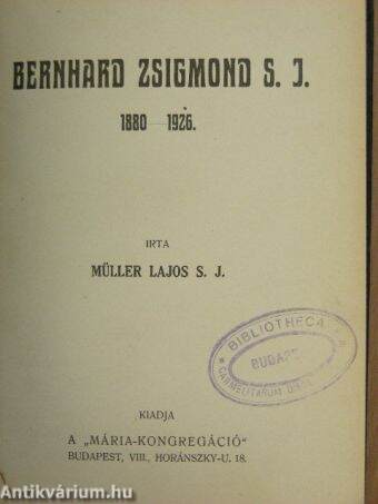 Bernhard Zsigmond S. J.