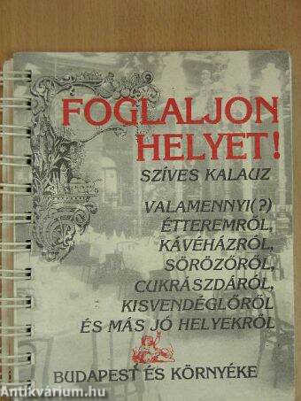 Foglaljon helyet!