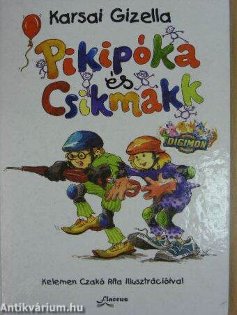 Pikipóka és Csikmakk