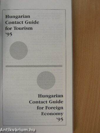 Hungarian Contact Guide for Tourism and Foreign Economy '95