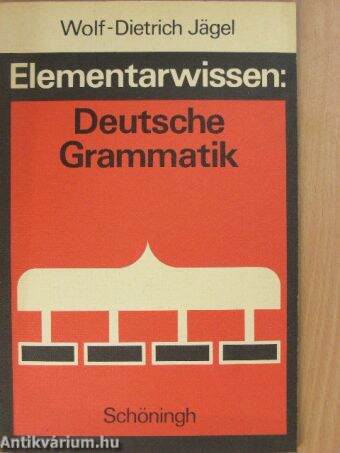 Elementarwissen: Deutsche Grammatik