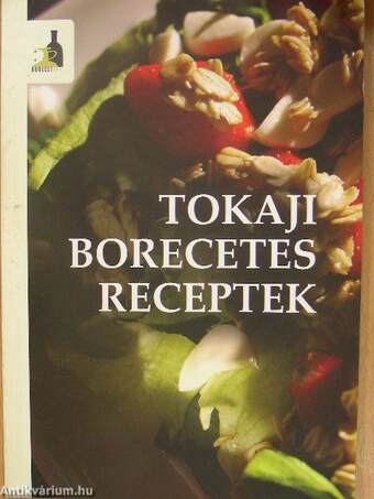 Tokaji borecetes receptek