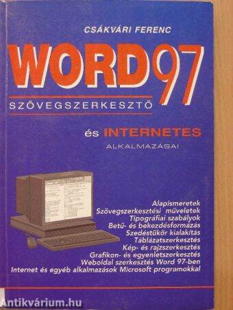 Word 97 szövegszerkesztő és internetes alkalmazásai