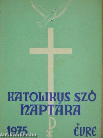 A Katolikus Szó naptára 1975. évre