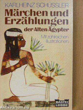 Märchen und Erzählungen der Alten Ägypter