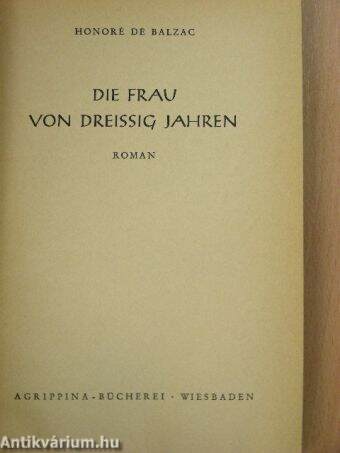 Die Frau von dreissig Jahren