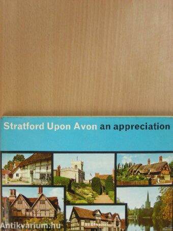 Stratford-upon-Avon: an appreciation