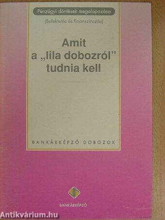 Amit a "lila dobozról" tudnia kell