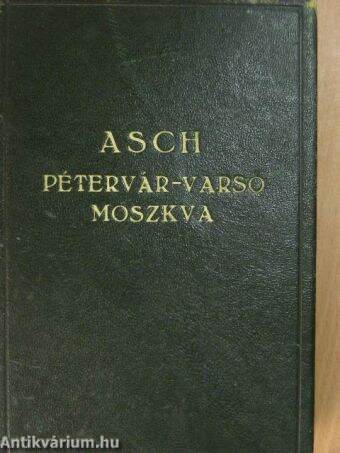 Pétervár/Varsó/Moszkva