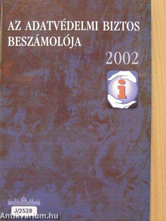 Az adatvédelmi biztos beszámolója 2002