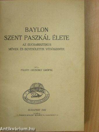 Baylon Szent Paszkál élete