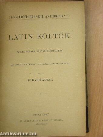 Dr. Radó Antal: Latin költők (Athenaeum R. Társulat, 1885) - antikvarium.hu