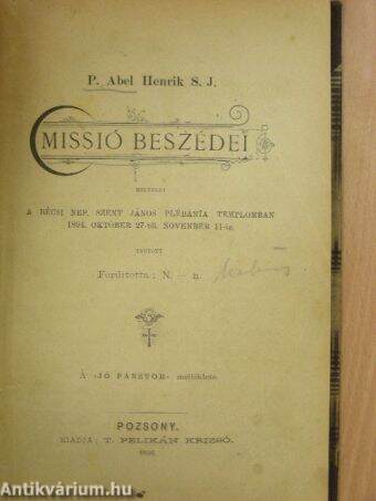 P. Abel Henrik S. J. missió beszédei