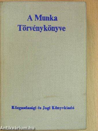 A Munka Törvénykönyve