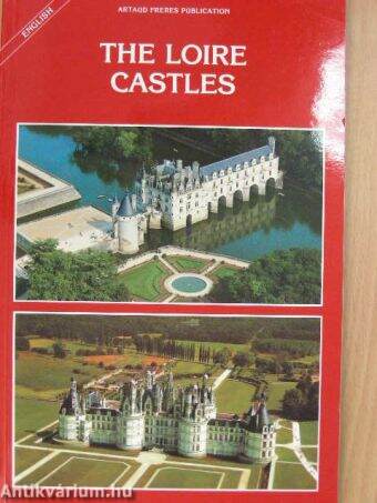 The Loire Castles